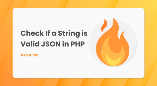 Check If a String is Valid JSON in PHP