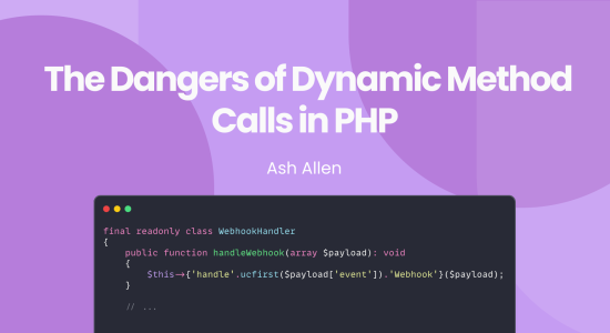 The Dangers of Dynamic Method Calls in PHP